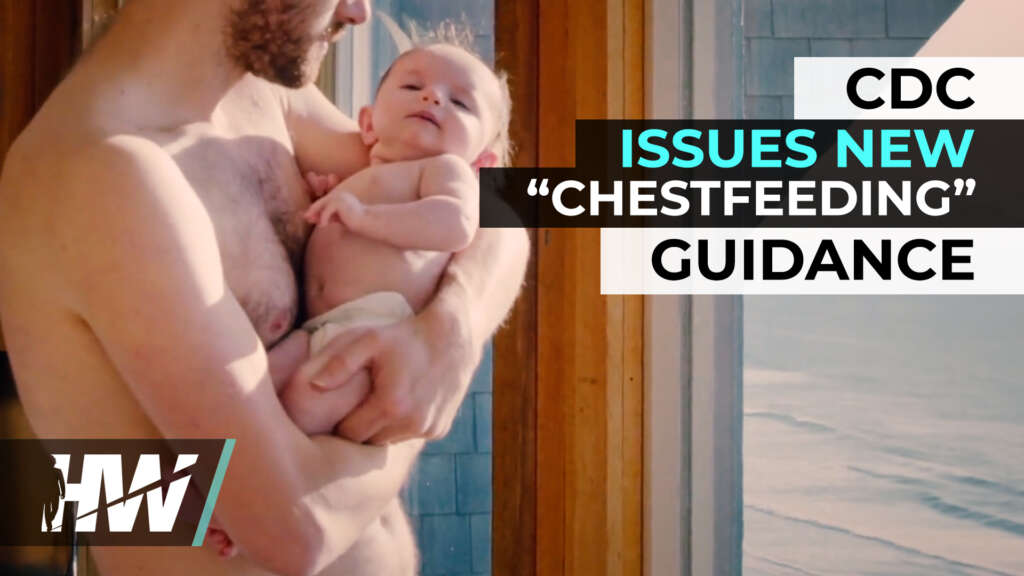 CDC ISSUES NEW “CHESTFEEDING” GUIDANCE