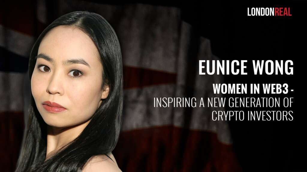 Eunice Wong – Women in Web3: Inspiring a New Generation of Crypto Investors