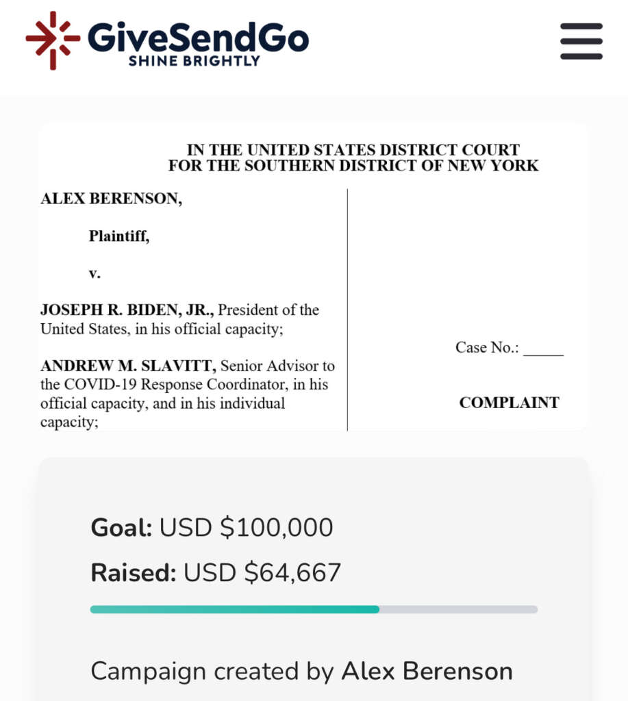 Apologies for the second email – I am told the GiveSendGo link for Berenson v Biden is not working…