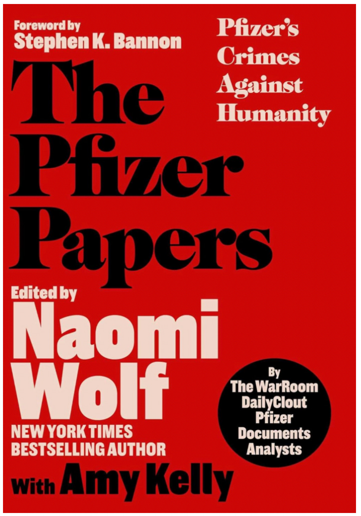 The Pfizer Papers: Prizer’s Crimes Against Humanity