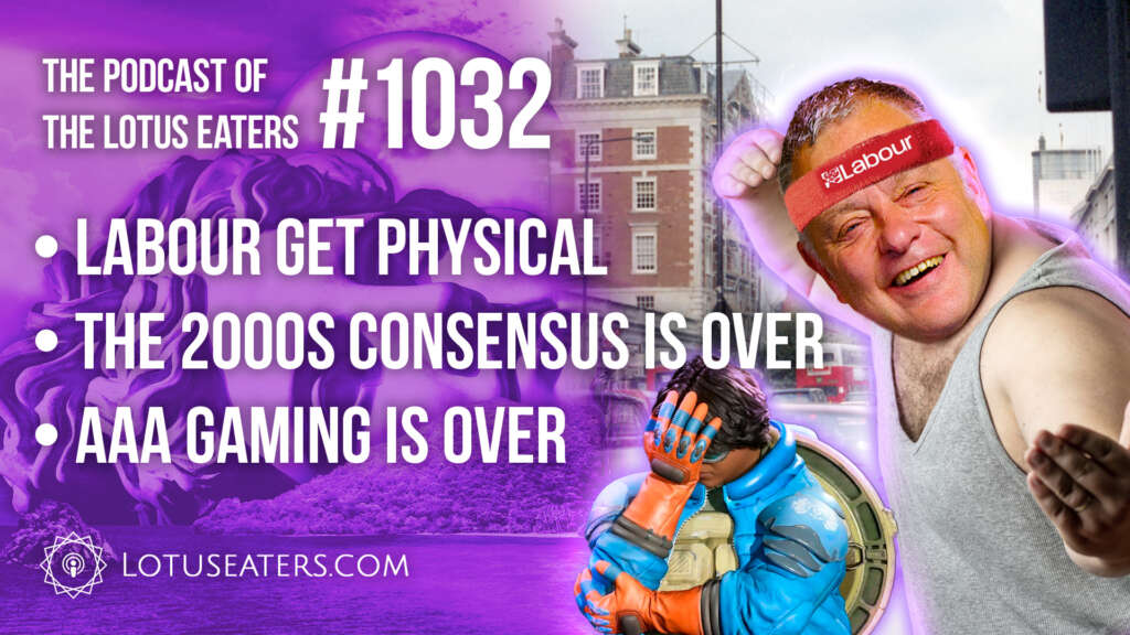 The Podcast of the Lotus Eaters #1032