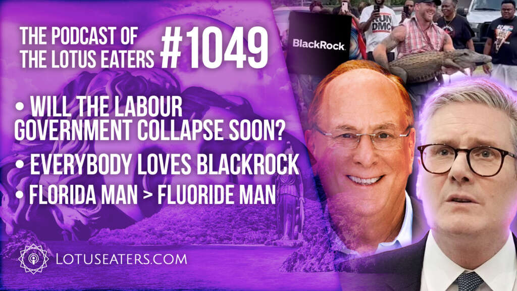 The Podcast of the Lotus Eaters #1049