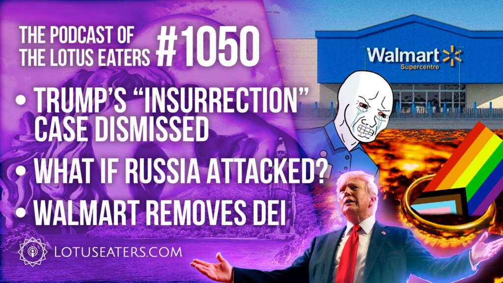 The Podcast of the Lotus Eaters #1050