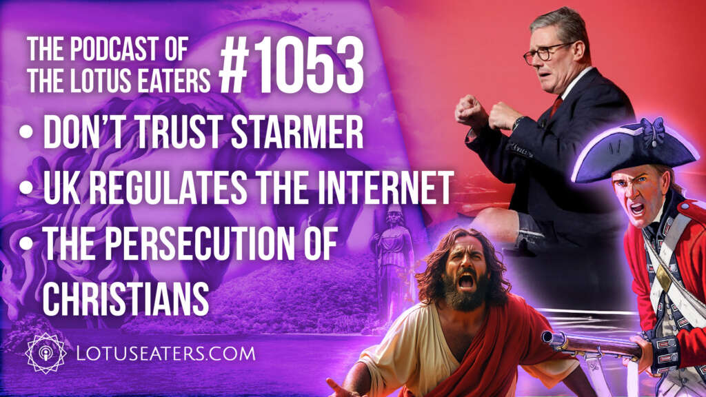 The Podcast of the Lotus Eaters #1053