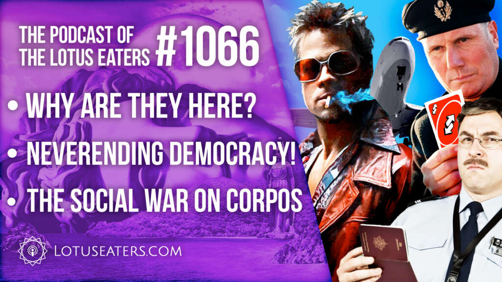 The Podcast of the Lotus Eaters #1066