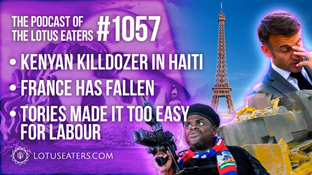 The Podcast of the Lotus Eaters #1057