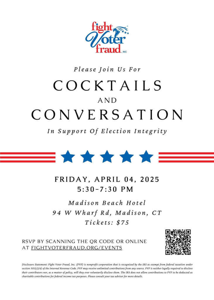 “Fight Voter Fraud, Inc. asks ‘How Can Connecticut Certify The November 2024 Election?’ Nearly 26% of Votes Were Unsubmitted by Registrars of Voters.”