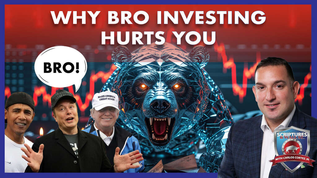 SCRIPTURES AND WALLSTREET – WHY BRO INVESTING HURTS YOU