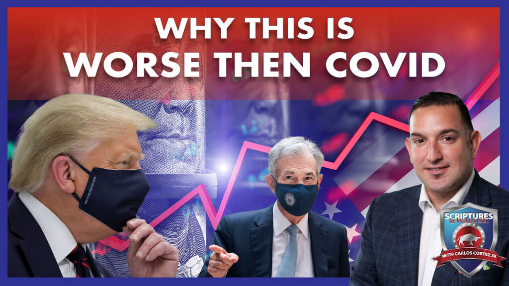 SCRIPTURES AND WALLSTREET – WHY THIS IS WORSE THEN COVID