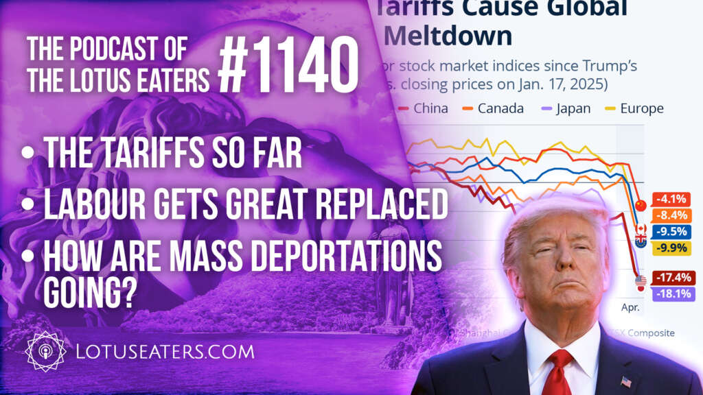 The Podcast of the Lotus Eaters #1140