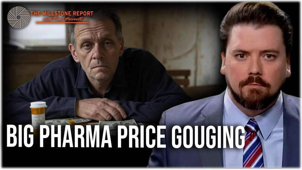 Millstone Report w Paul Harrell: Trump Making Headlines at Breakneck Pace: Big Pharma Put on Notice