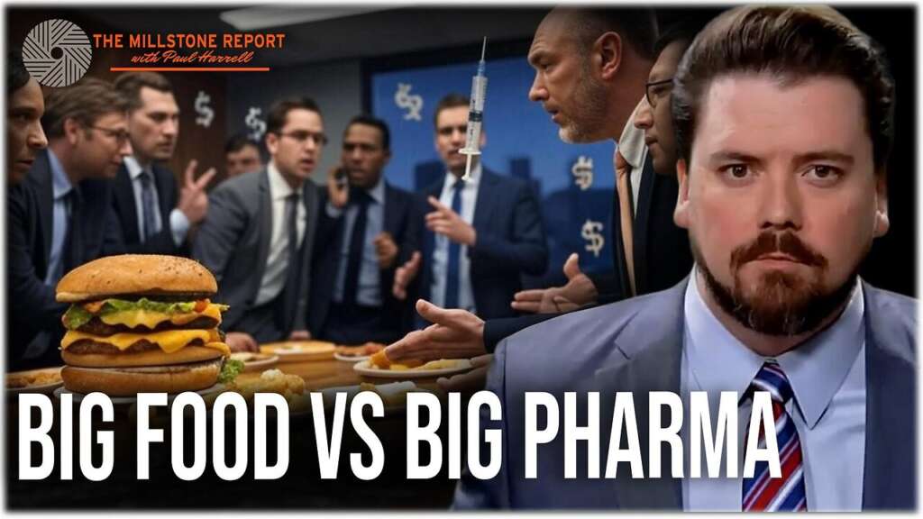 Millstone Report w Paul Harrell: Big Pharma vs Big Food: MAHA Divided Over Surgeon General