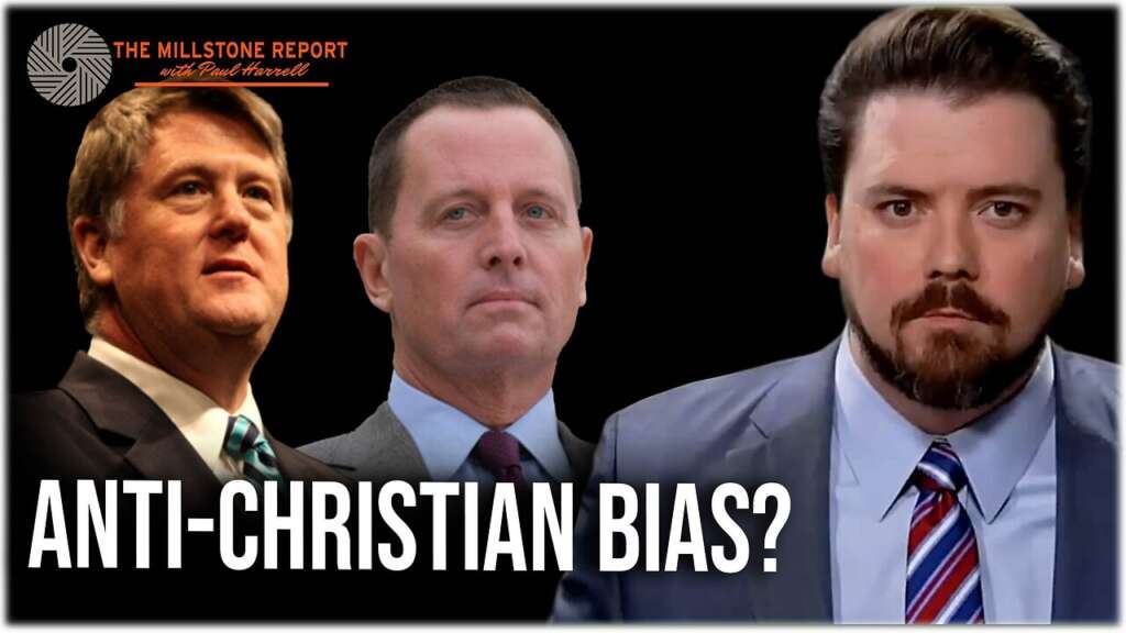 Millstone Report w Paul Harrell: Anti-Christian Bias at the Kennedy Center & GOP Shift on Marriage