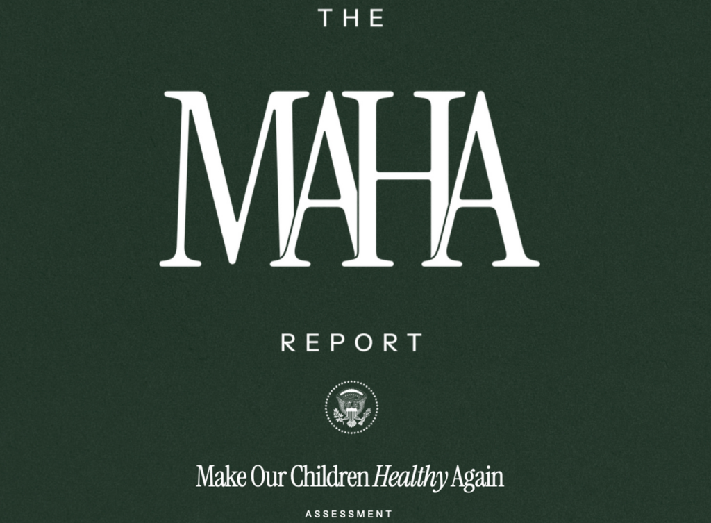 What the MAHA Report Got Right—and What It Refused to Say
