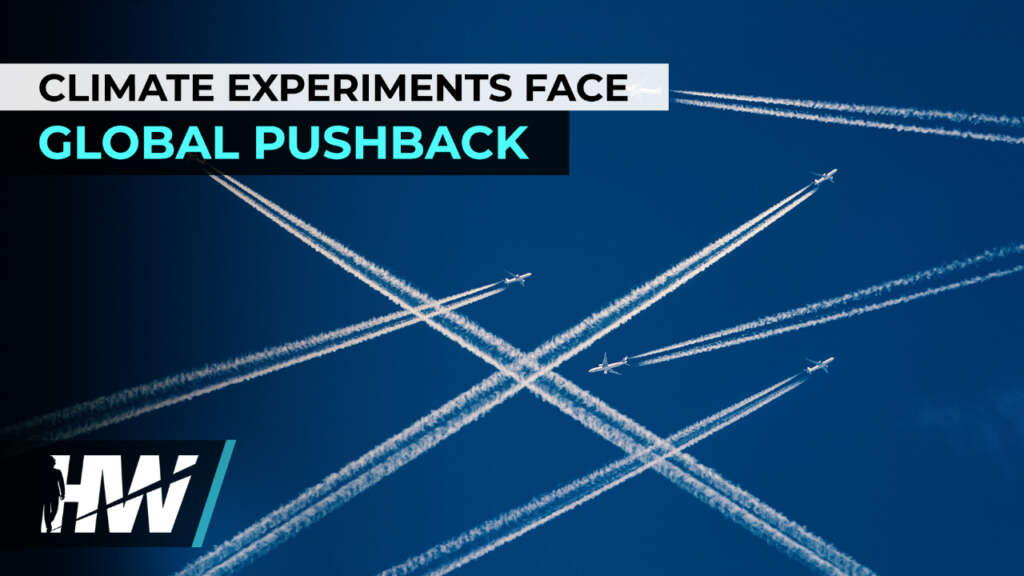 CLIMATE EXPERIMENTS FACE GLOBAL PUSHBACK