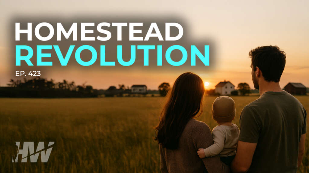 HOMESTEAD REVOLUTION