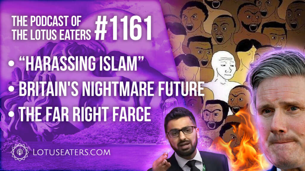 The Podcast of the Lotus Eaters #1161