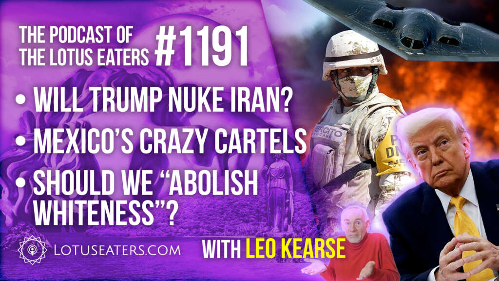 The Podcast of the Lotus Eaters #1191