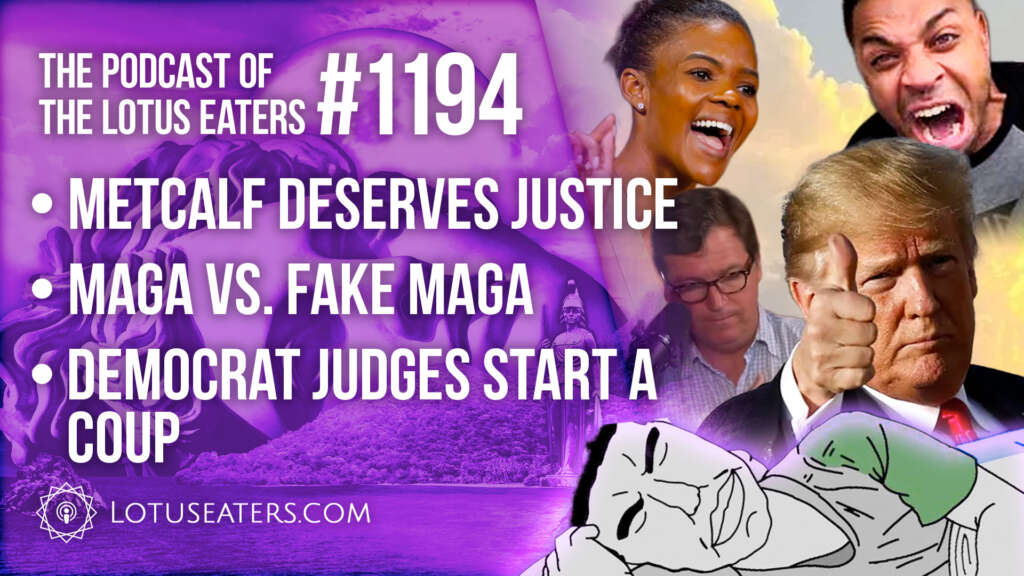 The Podcast of the Lotus Eaters #1194