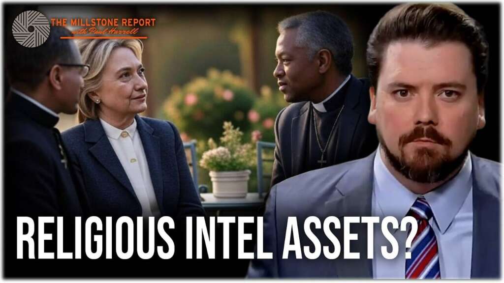 Millstone Report w Paul Harrell: Clinton State Department Met w/ Religious Orgs—Which Ones?
