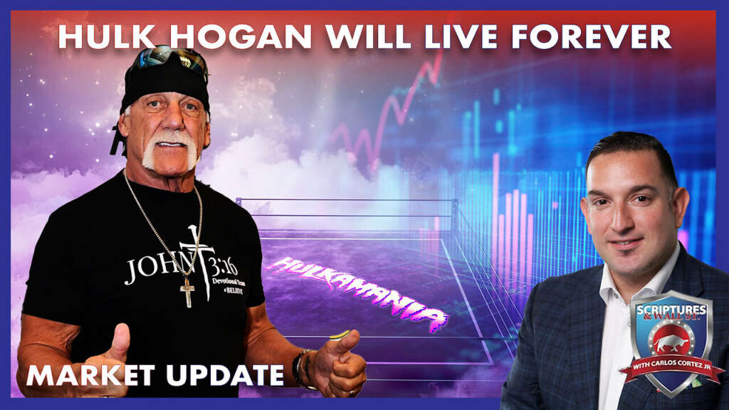 SCRIPTURES AND WALLSTREET – HULK HOGAN WILL LIVE FOREVER