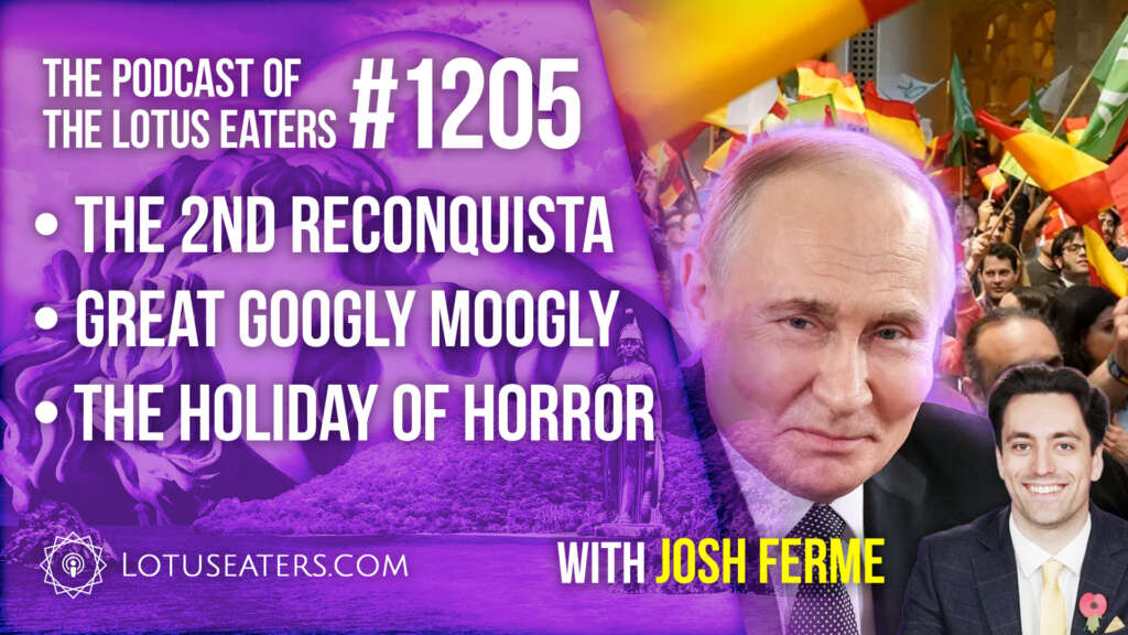 The Podcast of the Lotus Eaters #1205