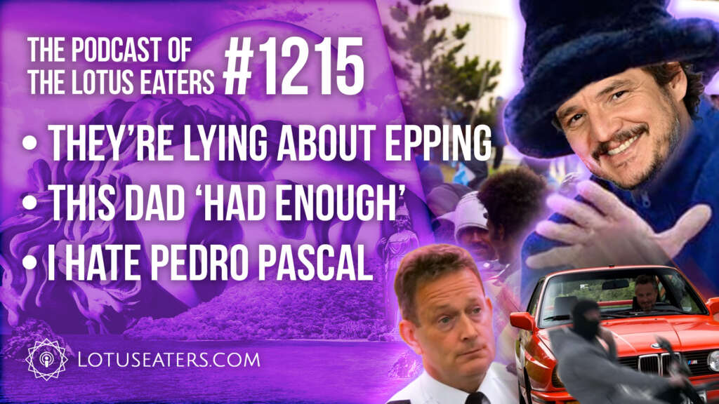 The Podcast of the Lotus Eaters #1215