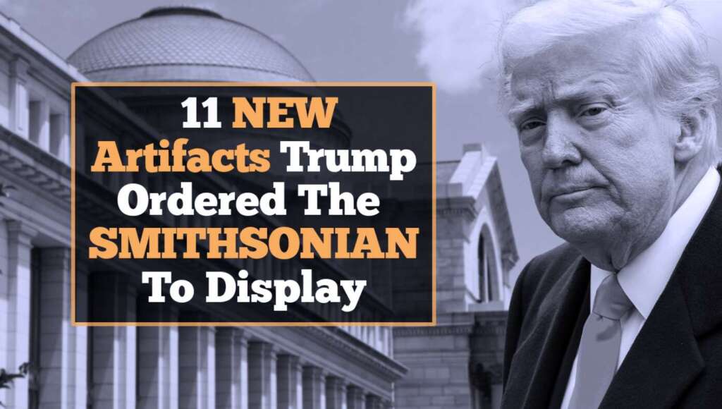 11 New Artifacts Trump Ordered The Smithsonian To Display (Satire)