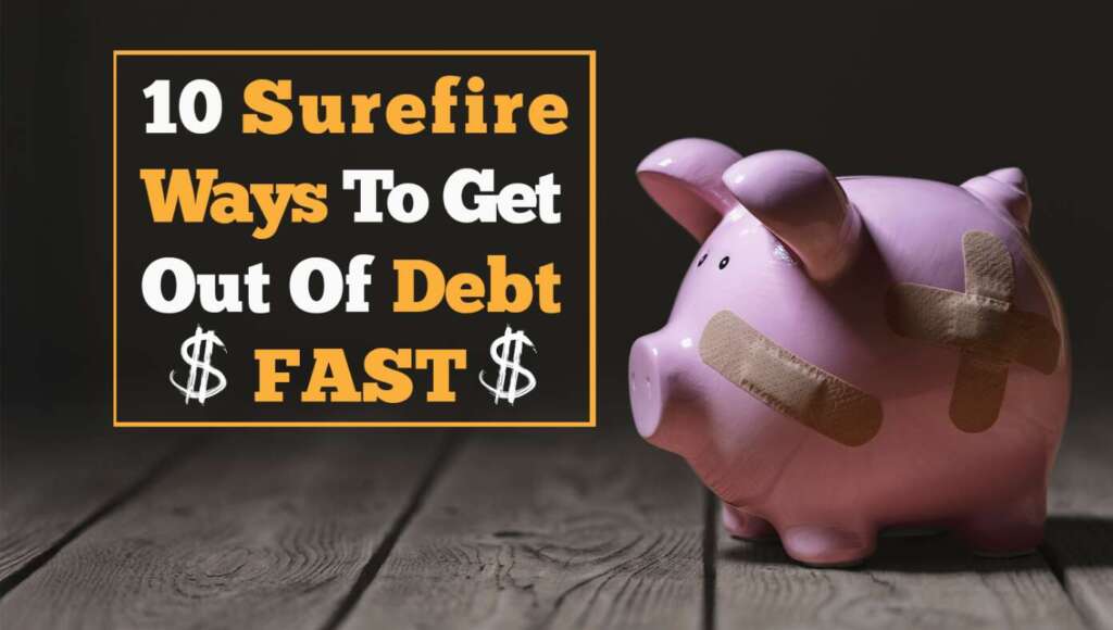 10 Surefire Ways To Get Out Of Debt Fast (Satire)