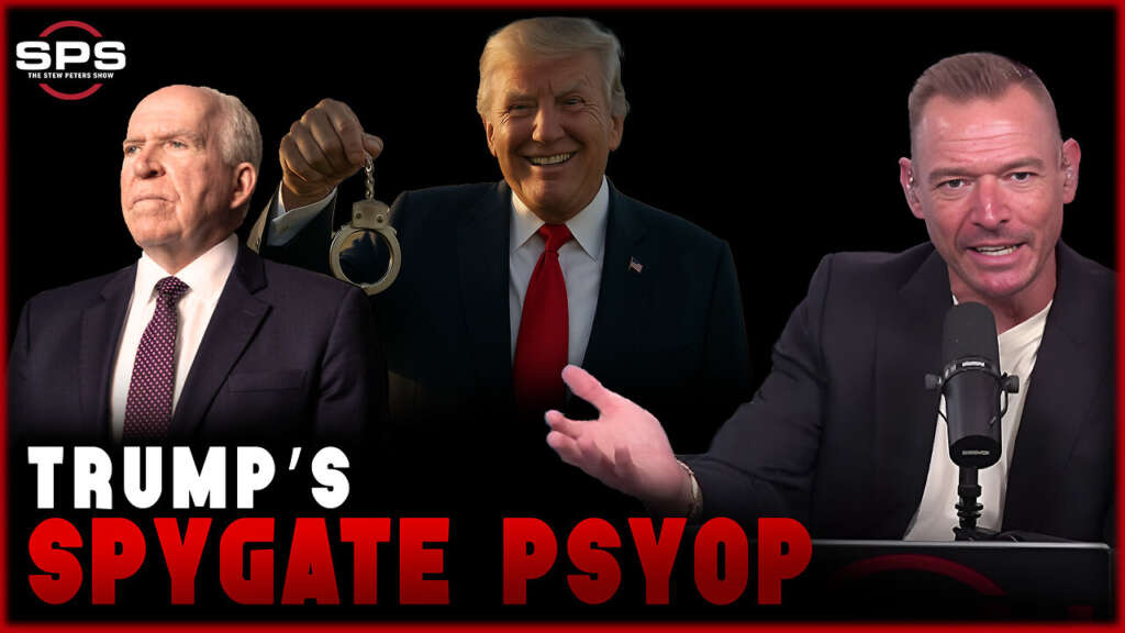 Trump’s “SpyGate” PsyOp: Dangle Deep State Arrests to Distract from Epstein Fail!
