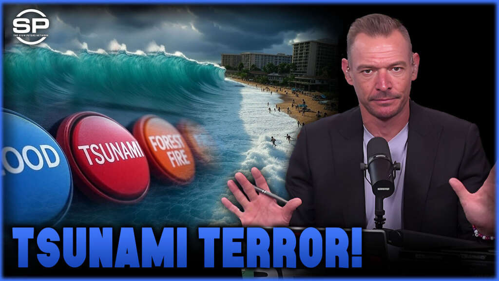 Tsunamis, Floods, Wildfires and Land Grabs! More incoming