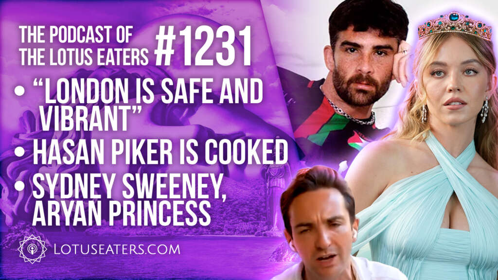 The Podcast of the Lotus Eaters #1231