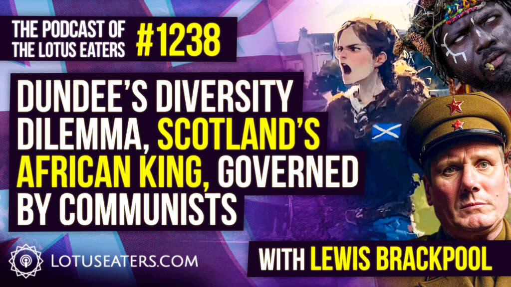 The Podcast of the Lotus Eaters #1238