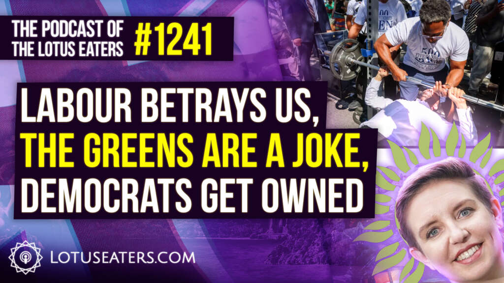 The Podcast of the Lotus Eaters #1241