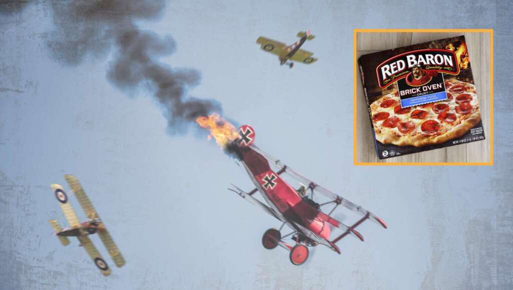 ‘I Hope Someone Names A Frozen Pizza After Me’ Thinks Red Baron While Being Shot Down In WWI Dogfight (Satire)