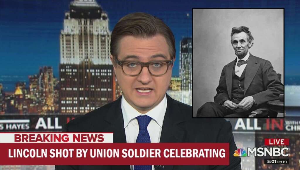 MSNBC: Lincoln Shot By Union Soldier Celebrating (Satire)