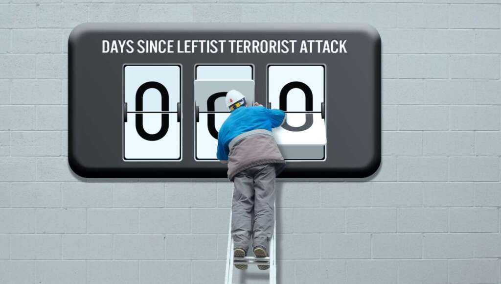 Nation Resets ‘Days Since Leftist Terrorist Attack’ Counter Back To Zero (Satire)