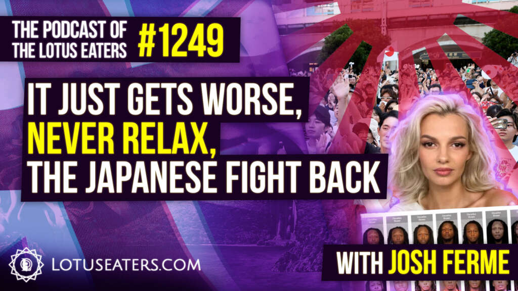 The Podcast of the Lotus Eaters #1249