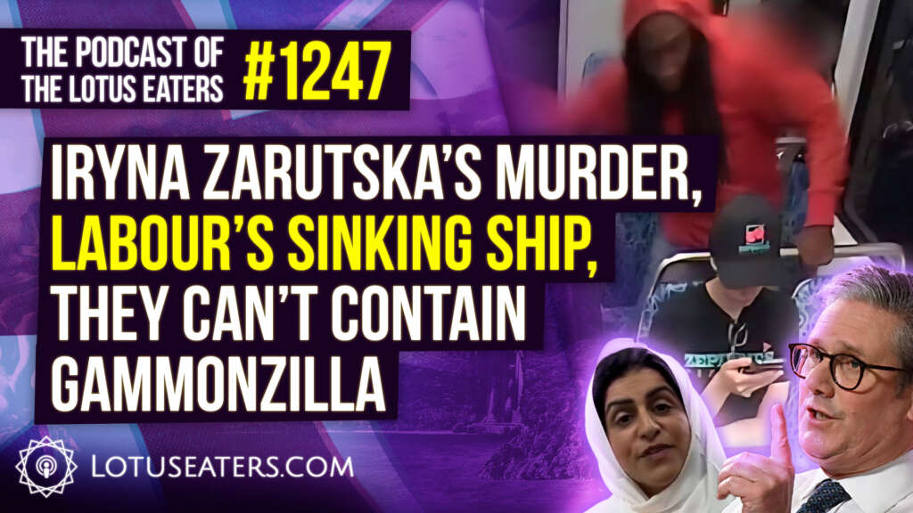 The Podcast of the Lotus Eaters #1247