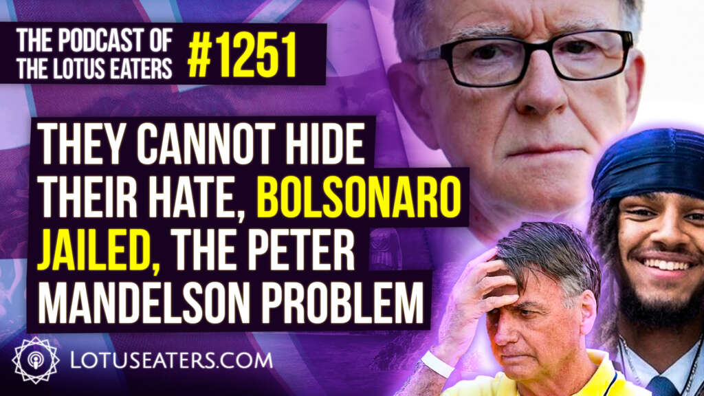 The Podcast of the Lotus Eaters #1251