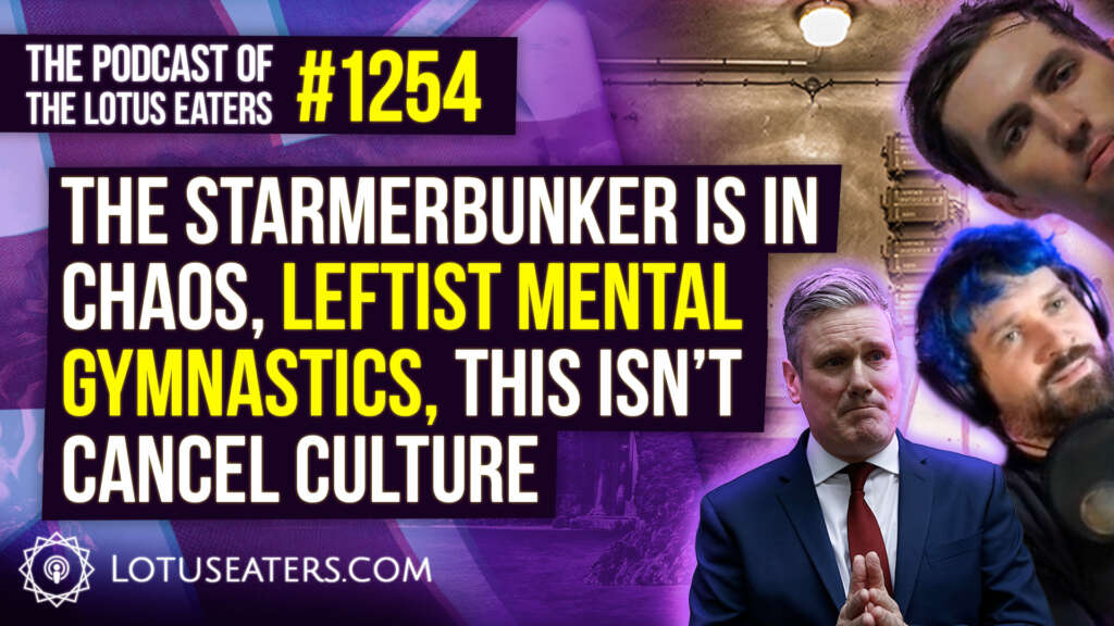 The Podcast of the Lotus Eaters #1254