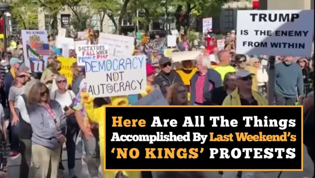 Here Are All The Things Accomplished By Last Weekend’s ‘No Kings’ Protests (Satire)