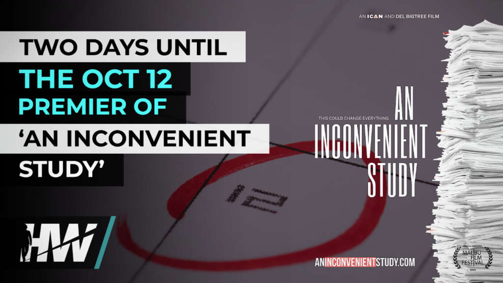 TWO DAYS UNTIL THE OCT 12 PREMIERE OF ‘AN INCONVENIENT STUDY’
