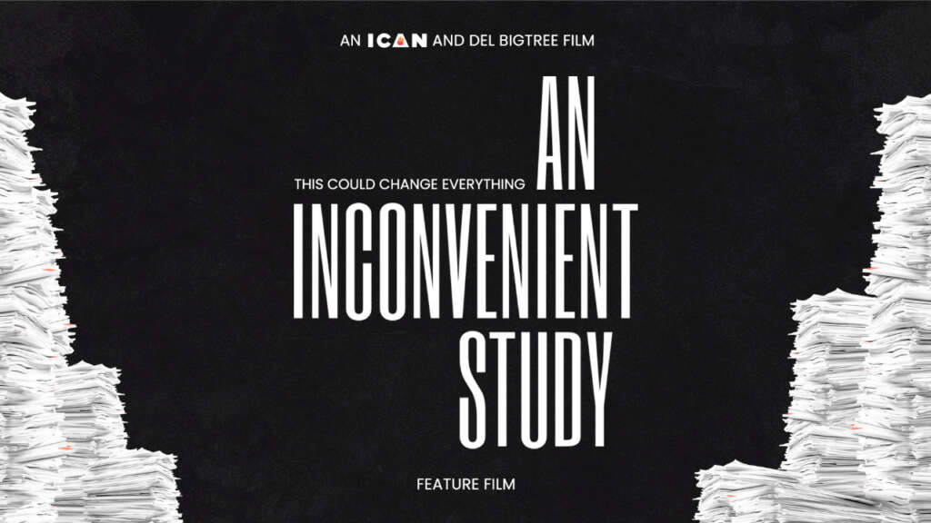 AN INCONVENIENT STUDY – FEATURE FILM