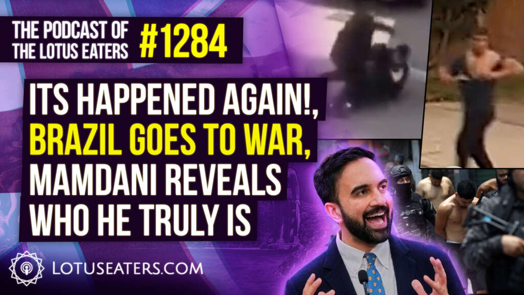 The Podcast of the Lotus Eaters #1284