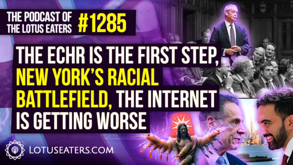 The Podcast of the Lotus Eaters #1285