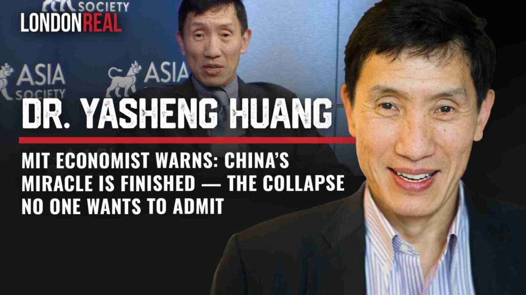 Dr. Yasheng Huang – MIT Economist Warns: China’s Miracle Is Finished – The Collapse No One Wants to Admit | Brian Rose