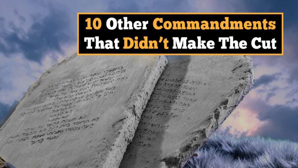 10 Other Commandments That Didn’t Make The Cut (Satire)