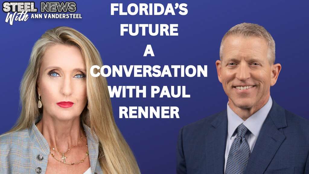 11-18-25 STEEL NEWS FLORIDA’S FUTURE. A CONVERSATION WITH PAUL RENNER