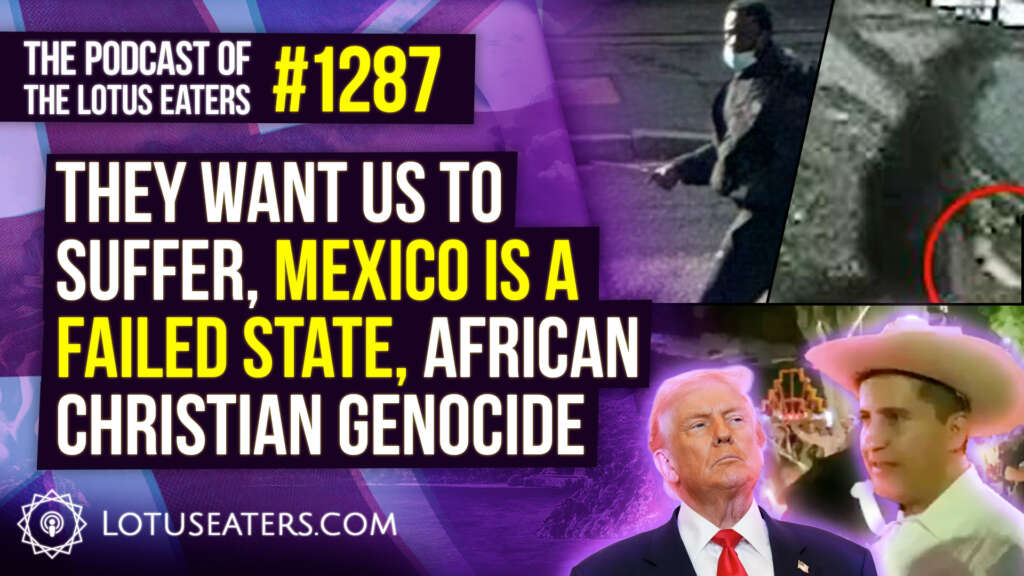 The Podcast of the Lotus Eaters #1287